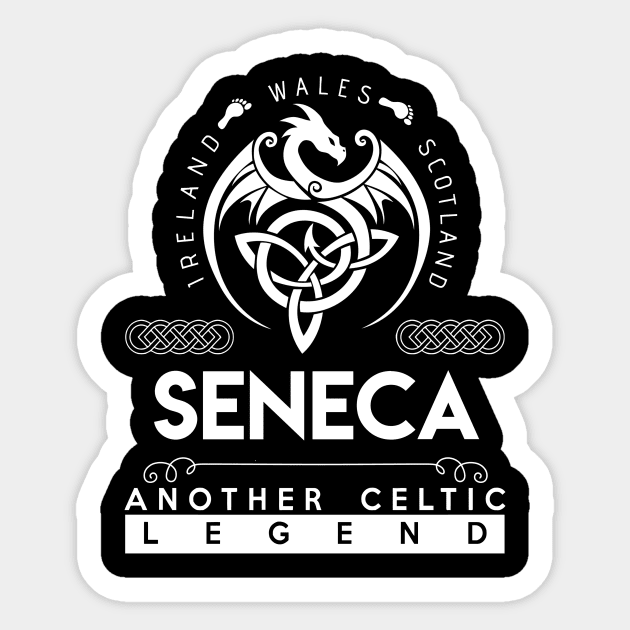 Seneca Name T Shirt - Another Celtic Legend Seneca Dragon Gift Item Sticker by harpermargy8920